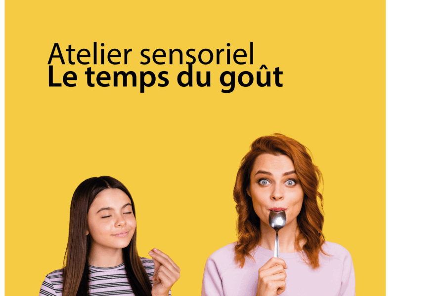 Atelier sensoriel – le temps du goût