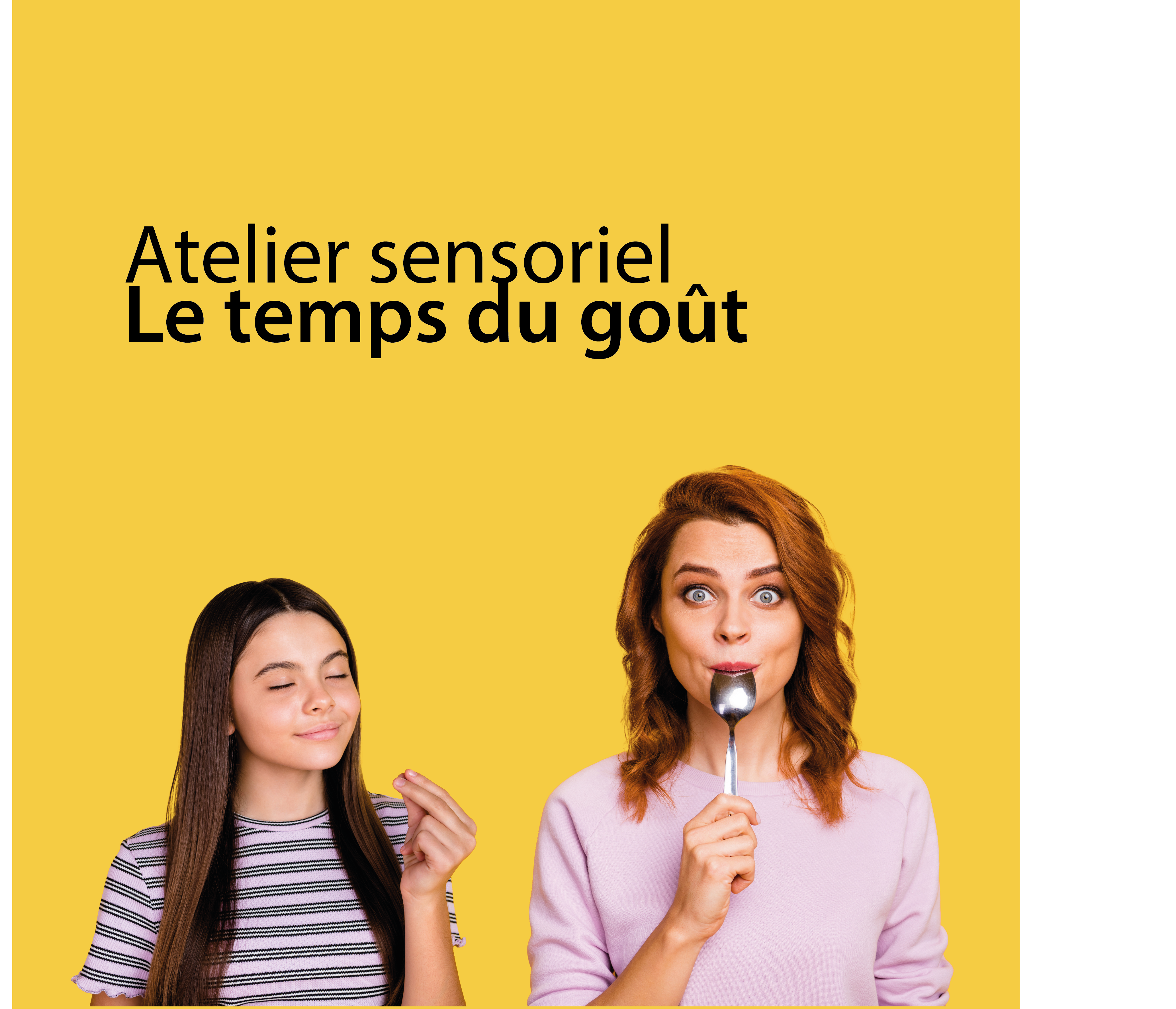 Atelier sensoriel – le temps du goût
